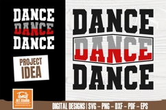 Bold varsity-style dance typography design featuring the phrase “Dance Dance Dance” stacked in three lines. The top and bottom words appear in solid black lettering, while the center word is split into gray and red with a framed outline.