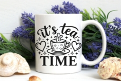 It's Tea Time Svg, Tea Lover Svg, Tea Time Svg, Tea Cup Svg. Product Image 7