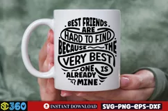 Best friends are hard to find because the very best one is a Product Image 4