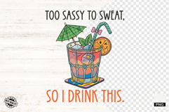 Funny Summer Drinks Png Sublimation Product Image 1
