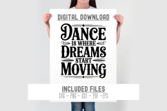 Dance Is Where Dreams Start Moving SVG | Inspirational Dance Product Image 2