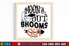Moon's out brooms out SVG, Witch Quote SVG, Witch SVG Product Image 4