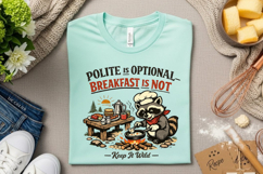 Raccoon Campfire Breakfast “Polite Is Optional, Breakfast Product Image 3