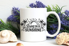 Bring On The Sunshine Svg, Summer Vibes Svg, Vacation Svg. Product Image 7