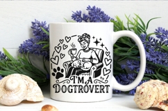 I'm A Dogtrovert Svg, Dog Mom Svg, Funny Dog Lover Svg. Product Image 7