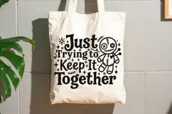 Just Trying To Keep It Together Svg, Funny Halloween Svg. Product Image 7