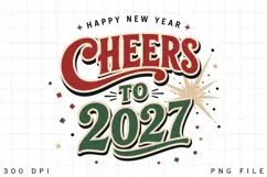 Cheers To 2027 PNG Sublimation Design - Retro Happy New Year Product Image 5