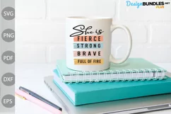 Funny Girl / She Is Fierce - Strong - Brave - Full of Fire Product Image 2