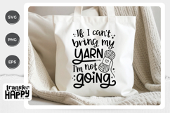 If I Can't Bring My Yarn Crafting SVG Product Image 1