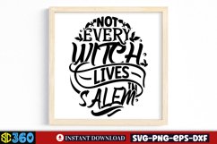 Not every witch lives in salem SVG, Halloween SVG Product Image 4