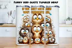 Funny bird quote Tumbler Wrap|PNG, 20 oz. Product Image 1
