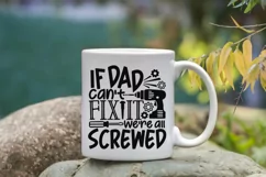 If Dad Can't Fix It We're All Screwed Svg, Father's Day Svg. Product Image 7