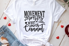 Movement Expresses What Words Cannot svg cut file Dance Mom Product Image 2