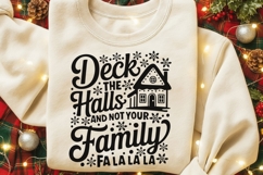 Deck The Halls And Not Your Family Svg, Funny Christmas Svg. Product Image 7