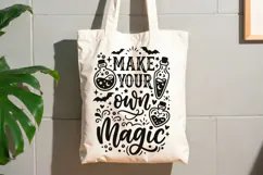 Make Your Own Magic Svg, Halloween Witch Svg, Positive Svg. Product Image 7