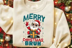 Merry Christmas Bruh Png, Funny Christmas Santa Claus Png. Product Image 7