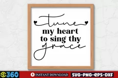 Tune my heart to sing thy grace SVG, Farmhouse Christian SVG Product Image 2
