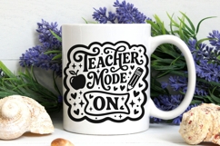 Teacher Mode On Svg, Back To School Svg, Funny Teacher Svg. Product Image 7