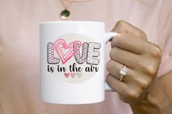 Love Is in the air PNG For Valentines Day Sublimation Product Image 5