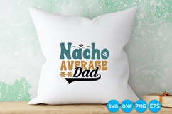 Nacho Average Dad Father's day retro SVG Design Product Image 6