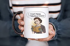I'm not mean, I'm brutally honest PNG Sublimation Design Product Image 6