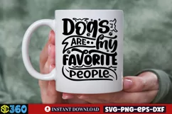 Dogs are my favorite people SVG, Dog Quotes SVG Product Image 4