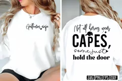 Not all heroes wear capes, some just hold the door SVG PNG Product Image 3