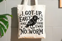 I Got Up Early And There Was No Worm Svg, Funny Crow Svg. Product Image 7