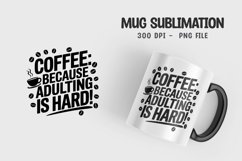 Coffee quote mug sublimation png Product Image 1