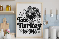 Talk Turkey To Me Svg, Funny Turkey Svg, Turkey Day Svg. Product Image 7
