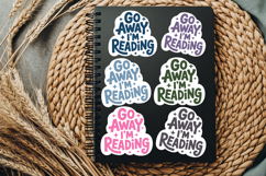 Go Away I'm Reading PNG and SVG 10 Colors/Variations Product Image 2