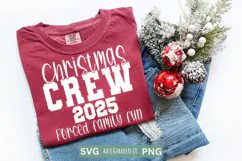 Funny Christmas SVG | Christmas Crew SVG | Christmas 2025 Product Image 1