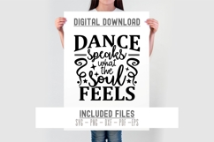 Dance Speaks What the Soul Feels SVG | Inspirational Dance Product Image 2