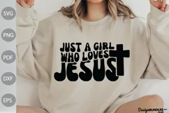 Just A Girl Who Loves Jesus With Cross SVG Design Product Image 1