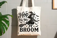 Hop On My Broom Svg, Halloween Witch Svg, Witch Broom Svg. Product Image 7