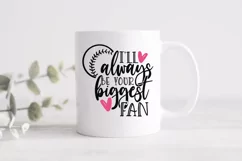 I all always be your biggest fan, softball shirt svg, softba Product Image 5