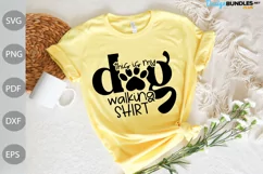 This Is My Dog Walking Shirt svg Cut Files/ Dog Mom SVG Product Image 1