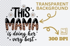 This Mama Is Doing Her Very Best PNG | Leopard Print Mama Product Image 3