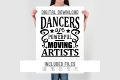 Dancers Are Powerful SVG | Inspirational Dance Quote Shirt Product Image 2