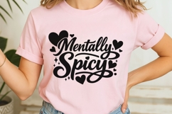 Mentally Spicy SVG PNG, Funny Mental Health Svg, Humor Svg. Product Image 7