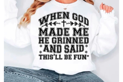 Funny Christian when God Made Me Svg, Product Image 1
