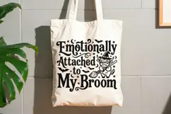 Emotionally Attached To My Broom Svg, Halloween Witch Svg. Product Image 7