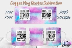 Coffee Mug Quotes Sublimation | 11oz 15oz Mug | PNG File v.2 Product Image 1