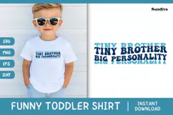 Funny Boy Toddler T-shirt Quotes SVG | Tiny Brother Product Image 1