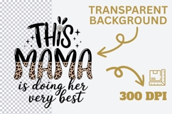This Mama Is Doing Her Very Best PNG | Leopard Print Mama Product Image 3