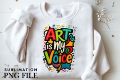Art is my voice design for T-shirts Product Image 3
