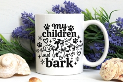 My Children Bark Svg, Dog Mom Svg, Funny Dog Lover Svg. Product Image 7