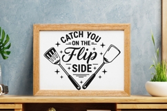 Catch You On The Flip Side Svg, Funny kitchen Sign Svg. Product Image 7