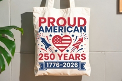 Proud American 250 Years Svg, USA 250th Anniversary Svg. Product Image 7