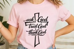 Ask God Trust God Thank God Svg, Christian Jesus Svg. Product Image 7
